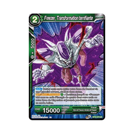 BT10-073 Freezer, Transformation terrifiante