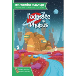 Ma Première Aventure - L'Odyssée de Phobos