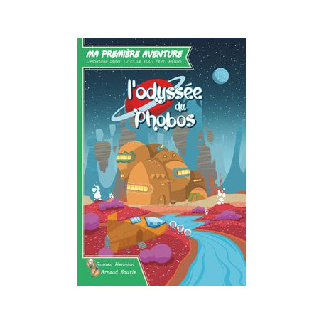 Ma Première Aventure - L'Odyssée de Phobos