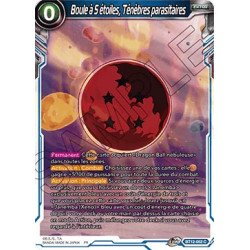 BT12-052 Boule à 5 étoiles, Ténèbres parasitaires