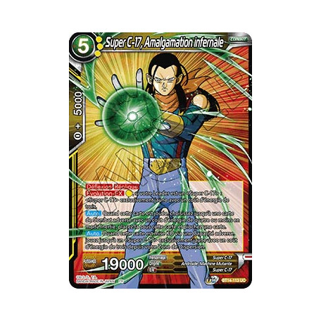 BT14-113 Super C-17, Amalgamation infernale