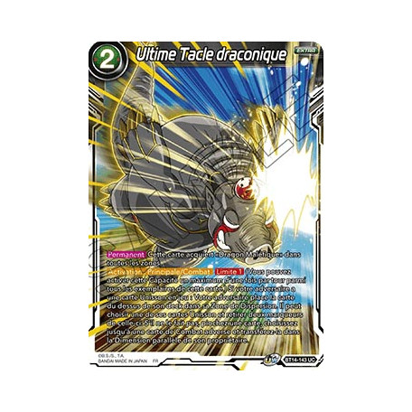 BT14-143 Ultime Tacle draconique