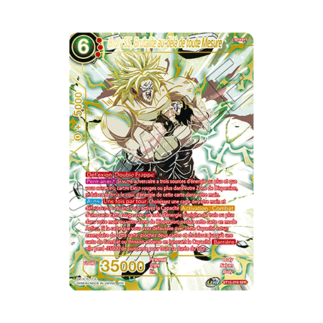 BT15-019 SPR Broly SS, Brutalité au-delà de toute Mesure