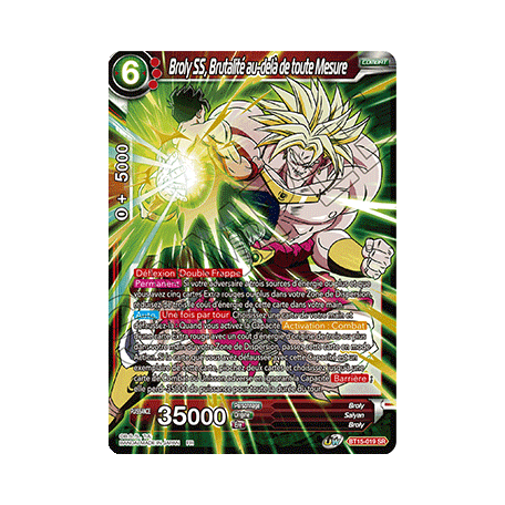 BT15-019 Broly SS, Brutalité au-delà de toute Mesure