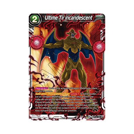 BT15-141 Ultime Tir incandescent