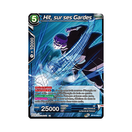 BT15-045 Hit, sur ses Gardes