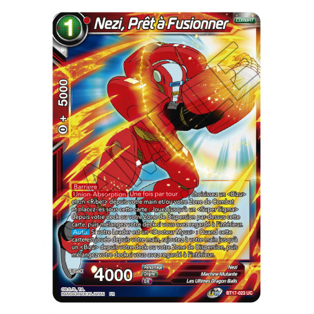 BT17-023 Nezi, Prêt à Fusionner