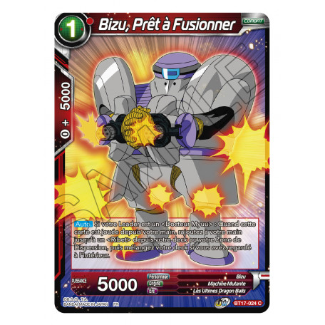 BT17-024 Bizu, Prêt à Fusionner