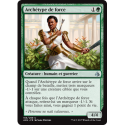 Archétype de force / Exemplar of Strength