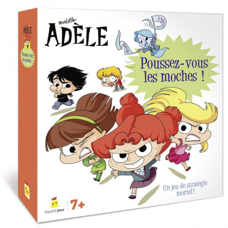 Mortelle Adele - Poussez vous les moches !