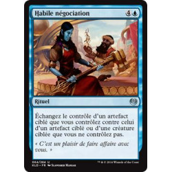 Habile négociation / Shrewd Negotiation