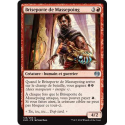 Briseporte de Massepoing / Maulfist Doorbuster