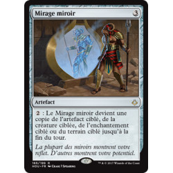 Mirage miroir / Mirage Mirror
