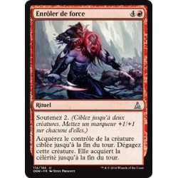 Enrôler de force / Press into Service