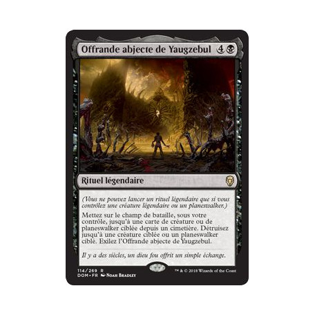 Offrande abjecte de Yaugzebul / Yawgmoth's Vile Offering