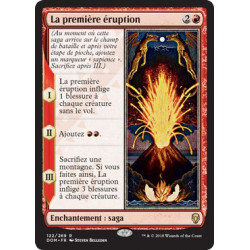 La première éruption / The First Eruption