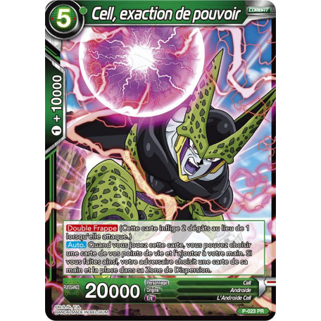 P-023 Cell, exaction de pouvoir