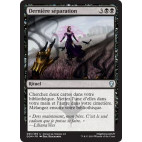 Dernière séparation / Final Parting