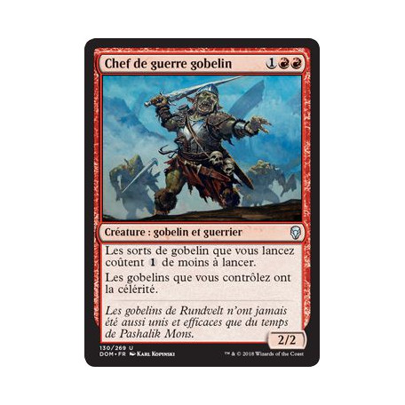 Chef de guerre gobelin / Goblin Warchief