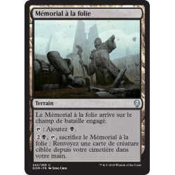 Mémorial à la folie  / Memorial to Folly