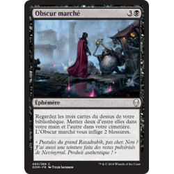 Obscur marché / Dark Bargain
