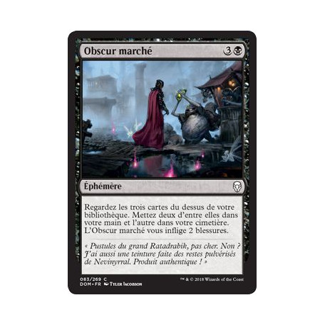 Obscur marché / Dark Bargain