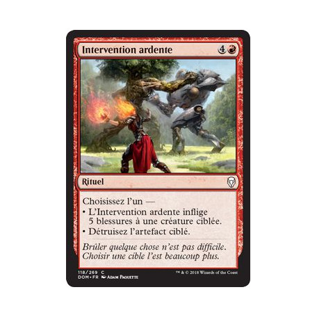 Intervention ardente / Fiery Intervention