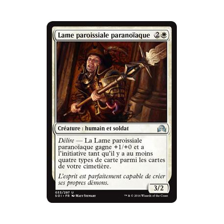 Lame paroissiale paranoïaque / Paranoid Parish-Blade