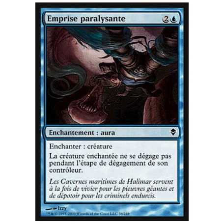 Emprise paralysante / Paralyzing Grasp