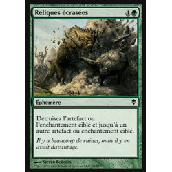 Reliques écrasées / Relic Crush