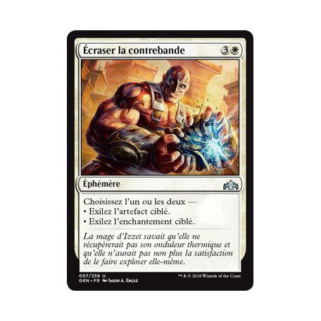 Écraser la contrebande / Crush Contraband