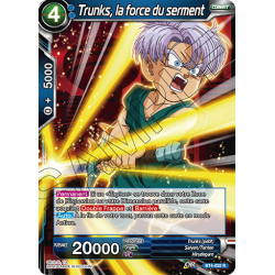 BT4-032 Trunks, la force du serment