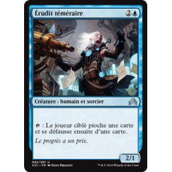 Erudit téméraire / Reckless Scholar