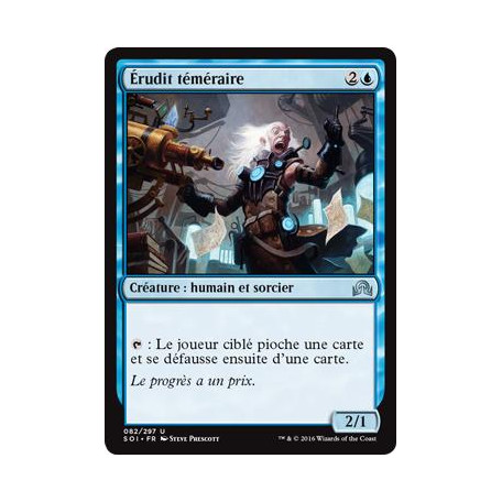 Erudit téméraire / Reckless Scholar