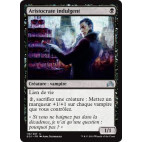 Aristocrate indulgent / Indulgent Aristocrat