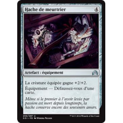 Hache de meurtrier / Murderer's Axe