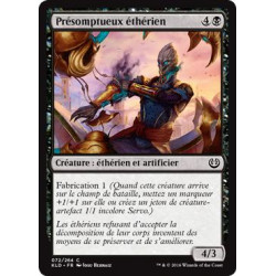 Présomptueux éthérien / Ambitious Aetherborn
