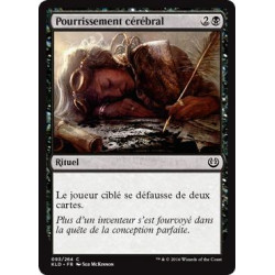 Pourrissement cérébral / Mind Rot