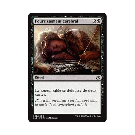 Pourrissement cérébral / Mind Rot