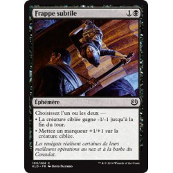 Frappe subtile / Subtle Strike
