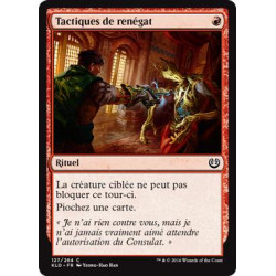 Tactiques de renégat / Renegade Tactics