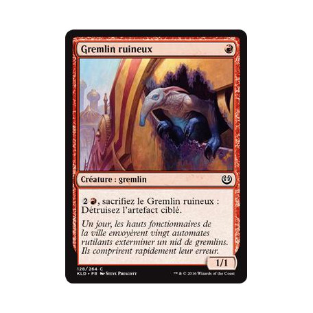 Gremlin ruineux / Ruinous Gremlin