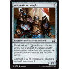 Automate accompli / Accomplished Automaton