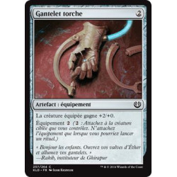 Gantelet torche / Torch Gauntlet