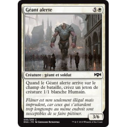 Géant alerte / Watchful Giant