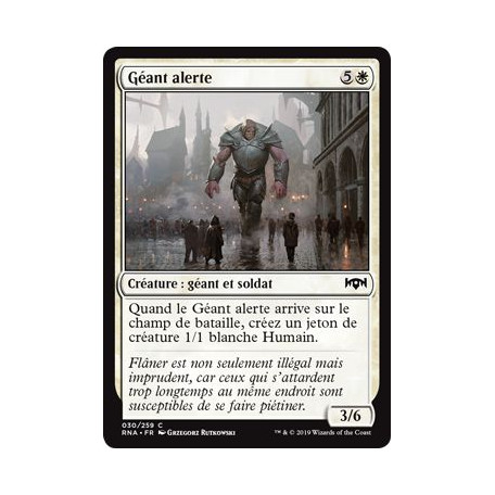 Géant alerte / Watchful Giant