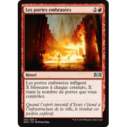 Les portes embrasées / Gates Ablaze