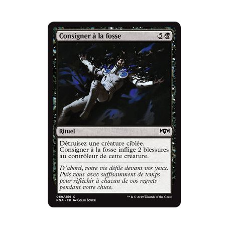 Consigner à la fosse / Consign to the Pit