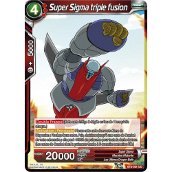 BT3-021 Super Sigma triple fusion