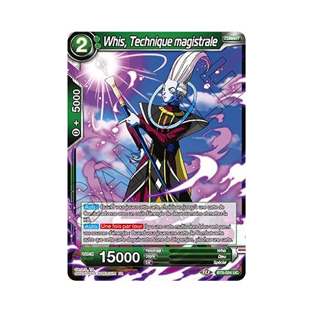 BT8-054 Whis, Technique magistrale